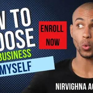 स्वतःसाठी योग्य व्यवसाय कसा निवडावा?